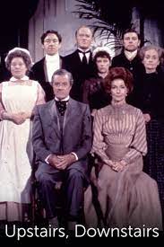 A revival of the 1970s series follows the interwoven lives of a rich london. Upstairs Downstairs Full Cast Crew Tv Guide