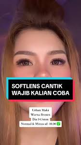 Softlens cuantik rekomended buat jalan, kerja, lebaran, bukber bareng”  bestie kalian 😍 #softlens #ramadanekstraseru #softlensmaki #urbanmaki  #softlensrekomendasi
