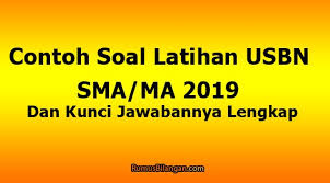 Contoh Soal Latihan Usbn Sma Ma 2019