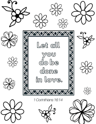 When i began making the free printable bible verse coloring pages, it was a beautiful spring day. Free Printable Bible Verse Coloring Pages