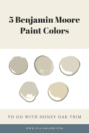 Five Benjamin Moore Paint Colors For Honey Oak Trim Cabinets Honey Oak Trim Paint Colors Benjamin Moore Honey Oak
