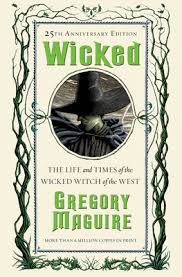 We all love something that's just a little wicked in our lives, especially if it's the award winning, crowd pleasing wicked the musical. Wicked The Life And Times Of The Wicked Witch Of The West By Gregory Maguire