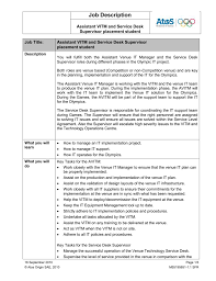 Help desk manager is a job role that is for those with intermediate level experience in the field. Assistant Vitm And Service Desk Supervisor Job Description