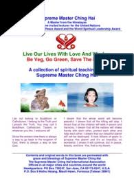 Check spelling or type a new query. E Book Of Supreme Master Ching Hai S Live Our Lives With Love And Wisdom Be Veg Go Green Save The Planet Meditation Spirituality