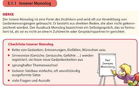 Verfasse mithilfe des kriterienkatalogs (siehe hier) einen inneren monolog aus der sicht von julie, als sie nach dem unfall im krankenhaus liegt (s.140) und über alles, was passiert ist (10 stationen ihres leidensweges, siehe unten) nachdenkt. Innerer Monolog Beispieltexte O O O Genial Deutsch 4 Texte Verfassen Versetze Dich In Die Lage Einer Figur Die Dir Vorgegeben Wird