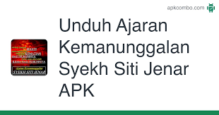 Doa kesaktian syekh siti jenar com. Unduh Ajaran Kemanunggalan Syekh Siti Jenar Apk Versi Terbaru