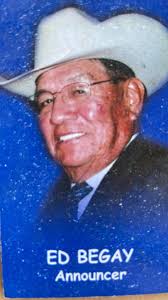 The INFR would like to send prayers to the friends and family of legendary  rodeo announcer Ed Begay. We just got word of his passing. Ed was a great  ambassador and voice