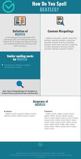 Correct Spelling For Beatles Infographic Spellchecker Net