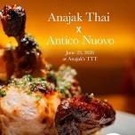 Antico Nuovo x Anajak Thai TTT