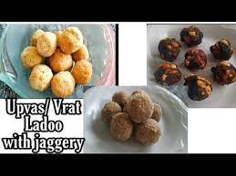 Upvas Vrat Ladoo With Jaggery Upvas Healthy Sweet Recipe Indian Upvas Sweet Dishes Youtube Recipes Sweet Recipes Jaggery