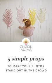 5 Simple Props To Make Your Photos Stand Out In The Crowd Diy Photography Props Diy Photography Photography Projects