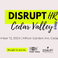 DisruptHR Cedar Valley 2024