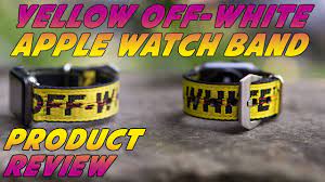 Free shipping on orders $89+. Apple Watch Band Yellow Off White Review Youtube