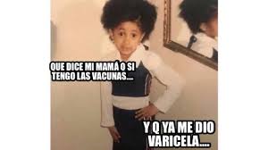 It's a free online image maker that allows you to add custom resizable text to images. Meme Creator Funny Que Dice Mi Mama Q Si Tengo Las Vacunas Y Q Ya Me Dio Varicela Meme Generator At Memecreator Org