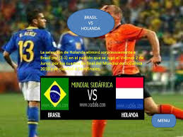 España vs holanda en vivo gratis, este domingo 11 de julio de 2010 estas son las posibles formaciones para la gran final españa: Brasil Vs Holanda Argentina Vs Alemania Uruguay Sv Ghana Paraguay Vs Espana Ppt Descargar