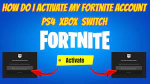Check spelling or type a new query. How Do I Activate My Fortnite Account Ps4 Xbox Switch Activate Website Youtube
