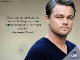 Leonardo dicaprio — quotes and aphorisms, sentences with words and phrases. Leonardo Dicaprio Quotes Life Quotes In Hindi Inspirational Quotes Image Image Of Love Quotes Motivational Quotes About Life