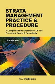 With these amended acts in place, chang says purchasers can be confident of getting their strata titles. Strata Management Practice Procedure A Comprehensive Explanation On The Processes Forms Precedents Current Law Journal