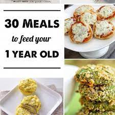 30 Meals For 1 Year Olds Dinner Ideas For Young Toddlers Babyfoodrecipes Baby Food Recipes Meals Recipe For 1