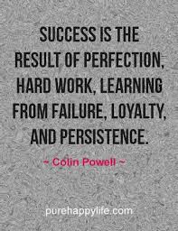 Life Quote Success Is The Result Of Perfection Hard Work Work Quotes Life Quotes Words
