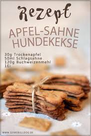 Apfel Sahne Hundekekse Backen Rezept Auf Www Genkibulldog De Hunde Kekse Rezept Hundekekse Rezept Fur Hundekekse