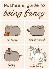 Pusheen S Guide To Being Fancy Pusheen Cat Funny Pusheen