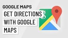 How to Get Directions with Google Maps - YouTube