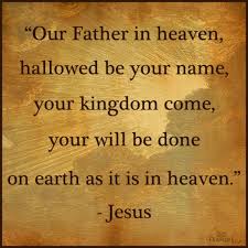 Our Father Who Art In Heaven Hallowed Be Thy Name Is Which Type Of Prayer Our Father Who Art In Heaven Hallowed By Thy Name Thy Kingdom Come Thy Will Be Done On Our Father In Heaven Our Father Who Art In Heaven The Lords Prayer