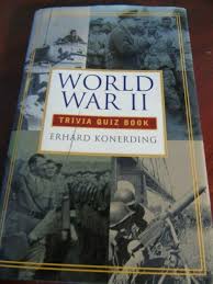 It was the war that saw the greatest generation defend freedom for generations to follow. World War Ii Trivia Quiz Book Volume 1 Europe North America By Konerding For Sale Online Ebay