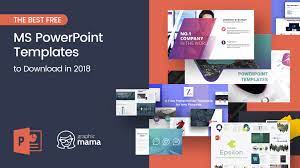 Advertisement platforms categories 16.0.13628.20214 user rating4 1/5 this version of microsoft powerpoi. The Best Free Powerpoint Templates To Download In 2018 Graphicmama