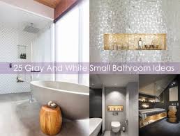 The importance of open area in small bathroom 2021. 25 Gray And White Small Bathroom Ideas