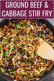 This Is A Super Fast And Easy Stir Fry Dinner With Ground Beef Cabbage Carrots And Sca Dinner With Ground Beef Healthy Ground Beef Ground Beef Paleo Recipes