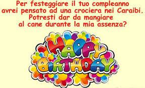 Auguri Di Buon Compleanno Divertenti Frasi Immagini Cartoline E Video Simpatici Paperblog Compleanno Divertente Auguri Di Buon Compleanno Buon Compleanno Divertente
