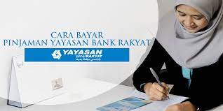 Pinjaman bank ini dapat menjadi jalan keluar saat kamu membutuhkan dana tambahan dengan cepat, misalnya saat. Cara Bayar Pinjaman Yayasan Bank Rakyat Secara Online Dengan Mudah