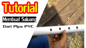 Di daerah pesisir sumatera barat masyarakat mengenal bansi yang mirip dengan saluang. Tutorial Membuat Saluang Dari Pipa Youtube
