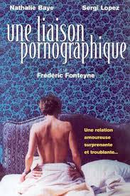 Une liaison pornographique - Film (1999)