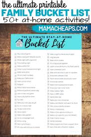 Ultimate Family Bucket List 50 Fun At Home Activities Mama Cheaps In 2020 Bucket List Family Family Bucket List Printable Fun Rainy Day Activities