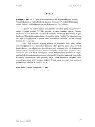 Dengan adanya buku laporan ini, para pelajar dapat memberi serba sedikit maklumat dan aktiviti yang diperolehi semasa menjalani latihan industri. Contoh Laporan Lengkap 1 Docx