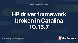 Driver package size in bytes driver md5 info: Hp Driver Framework Broken In Catalina 10 15 7 Macrumors Forums