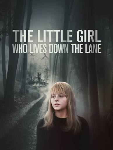 Prime Video: The Little Girl Who Lives Down the Lane