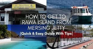 Two nights accommodation at rawa island resort. How To Get To Rawa Island From Mersing Jetty Quick Guide With Tips