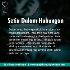 Majelis Tausiyah Cinta Di Instagram Setia Dalam Hubungan Follow Cintazakat Follow Cinta Kata Kata Indah Kata Kata Motivasi Kutipan Cinta Romantis