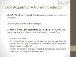 In malaysia, both federal constitution and state constitution exist and these constitutions are in written form. Land Acquisition The Must Know The Must Not Ppt Download