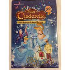Brothers grimm juga mengumpulkan kisah itu dalam ringkasan dongeng mereka yang terkenal. Buku Anak Kisah Putri Cinderella Dan Cerita Lainnya Shopee Indonesia