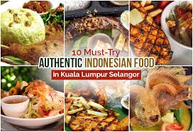 In kuala lumpur, where the main chinese dialect is cantonese, zi char eateries are called tai chows. These Must Try Authentic Indonesian Food Will Absolutely Make You Feel You Re In Bali Klnow