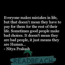 Everyone Makes Mistakes In Life But That Doesn T Mean They Ha Readbeach Com