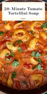 Recipe Tomato Tortellini Soup Recipe Tomato Tortellini Soup Tortellini Recipes Tortellini Soup Recipe