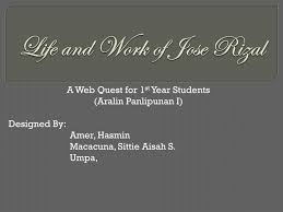 Ang 100 katanungan sa sibika (kasaysayan at pamahalaan) at mga sagot para sa iksamen para sa naturalisasyon ay nakalista sa ibaba. Ppt Life And Work Of Jose Rizal Powerpoint Presentation Free Download Id 1898324