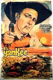Official Ver El Yankee Pelicula Completa 1966 En Espanol Latino Online Gratis Peliculas Afiche De Cine Peliculas Completas