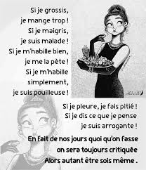 Si Je Grossis Je Mange Trop Si Je Maigris Je Suis Malade Si Je M Habille Bien Je Me La Pete Phrase Citation Proverbes Et Citations Citations Sur Les Mots